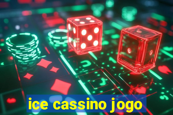 ice cassino jogo